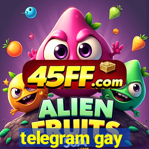 telegram gay